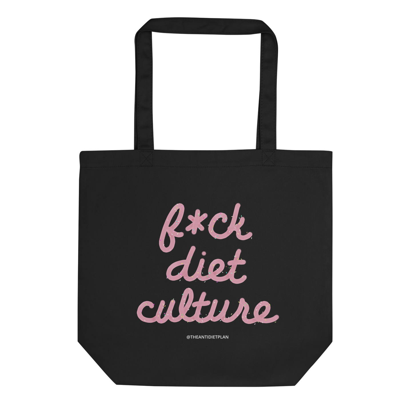 F*ck Diet Culture Tote