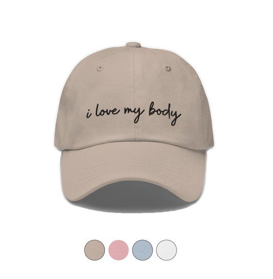 I Love My Body Hat