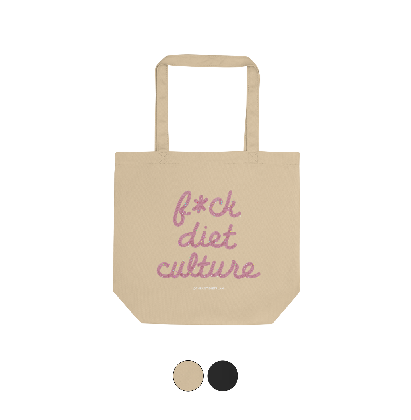 F*ck Diet Culture Tote